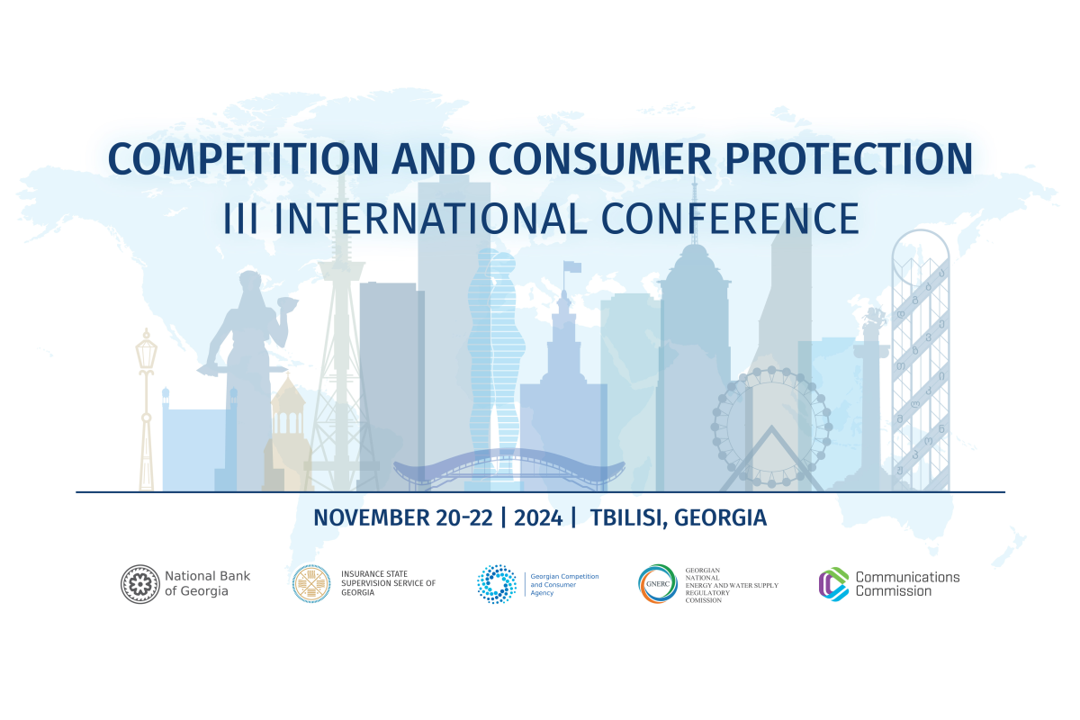 The III International Conference "Competition and Consumer Protection " will take place in Tbilisi from November 20-22